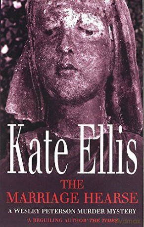 The Marriage Hearse: Book 10 in the DI Wesley Peterson crime series - Kate Ellis [KSIĄŻKA]