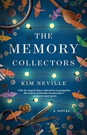 The Memory Collectors - Kim Neville [KSIĄŻKA]