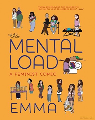 The Mental Load: A Feminist Comic - Emma [KSIĄŻKA]