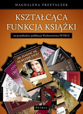 Kształcąca Funkcja Książki - Magdalena Przetaczek [KSIĄŻKA]