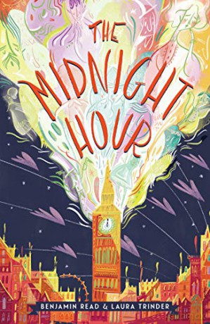 The Midnight Hour: magical, spooky and starring a wonderfully funny heroine; perfect for fans of Nevermoor and Harry Potter!: 1 - Laura Trinder [KSIĄŻKA]