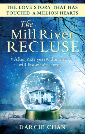 The Mill River Recluse - Darcie Chan [KSIĄŻKA]