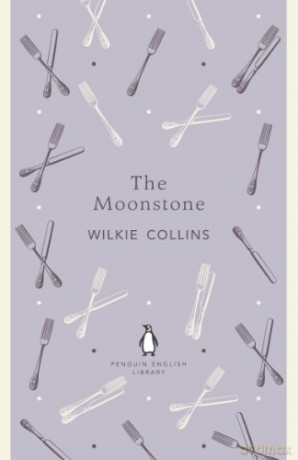 The Moonstone (The Penguin English Library) - Wilkie Collins [KSIĄŻKA]