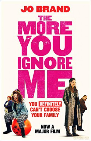 The More You Ignore Me - Jo Brand [KSIĄŻKA]