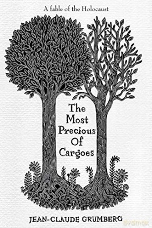 The Most Precious of Cargoes - Jean-Claud Grumberg [KSIĄŻKA]