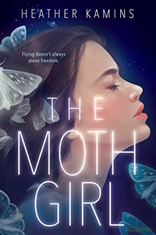 The Moth Girl - Heather Kamins [KSIĄŻKA]