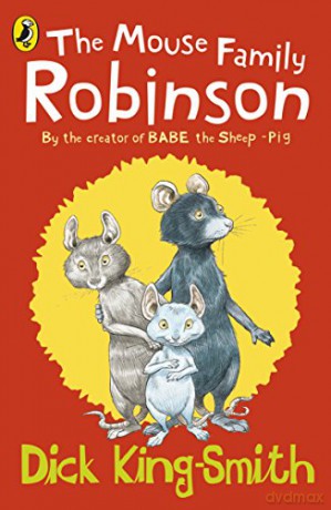 The Mouse Family Robinson - Dick King-Smith [KSIĄŻKA]