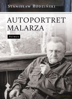 Autoportret malarza - Stanisław Rodziński [KSIĄŻKA]