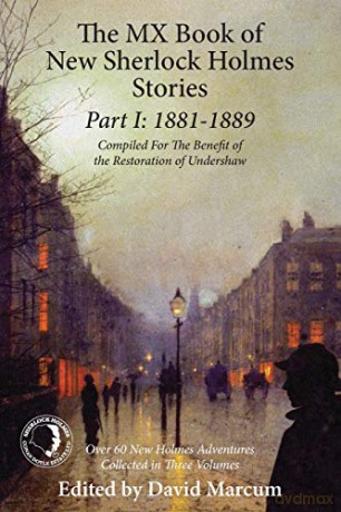 The MX Book of New Sherlock Holmes Stories Part I: 1881 to 1889 - David Marcum [KSIĄŻKA]