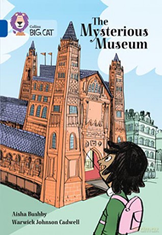 The Mysterious Museum: Band 16/Sapphire (Collins Big Cat) - Aisha Bushby [KSIĄŻKA]