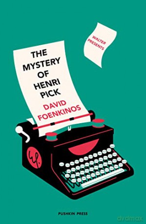 The Mystery of Henri Pick (Walter Presents) - David Foenkinos [KSIĄŻKA]