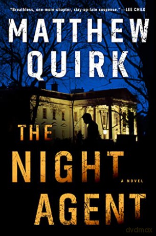 The Night Agent - Matthew Quirk [KSIĄŻKA]