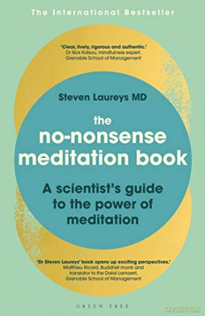 The No-Nonsense Meditation Book: A scientist's guide to the power of meditation - Steven Laureys [KSIĄŻKA]