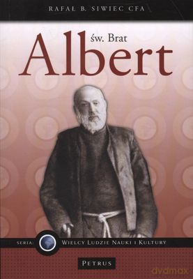 Św.Brat Albert - Rafał B.Siwiec Cfa [KSIĄŻKA]