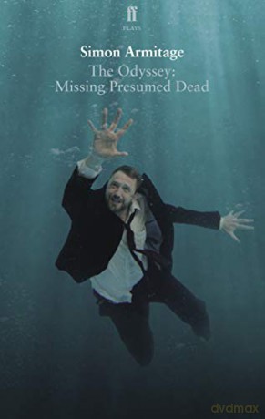 The Odyssey: Missing Presumed Dead: Adapted for the Stage (Faber Drama) - Simon Armitage [KSIĄŻKA]