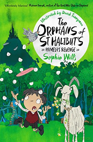 The Orphans of St Halibut's: Pamela's Revenge (The Orphans of St Halibut's, 2) - Sophie Wills [KSIĄŻKA]