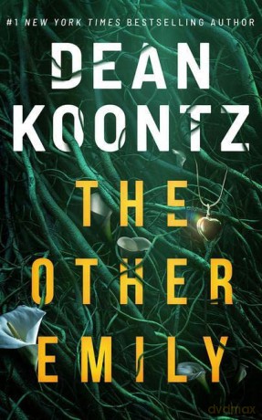 The Other Emily - Dean Koontz [KSIĄŻKA]