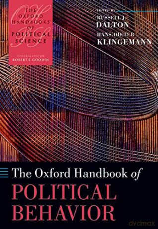 The Oxford Handbook of Political Behavior (Oxford Handbooks) - Russell J(Ed Dalton [KSIĄŻKA]