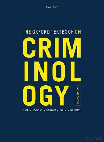 The Oxford Textbook on Criminology - Steve Case [KSIĄŻKA]