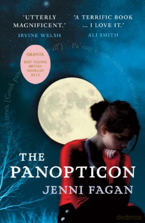The Panopticon - Jenni Fagan [KSIĄŻKA]