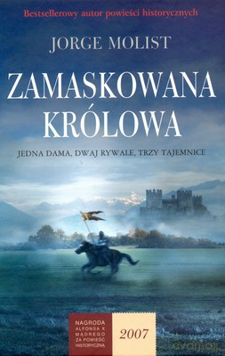 Zamaskowana Królowa (twarda) - Jorge Molist [KSIĄŻKA]
