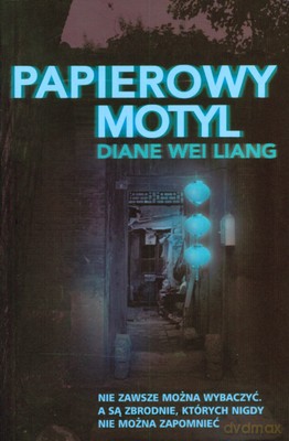 Papierowy Motyl - Diane Wei Liang [KSIĄŻKA]