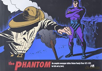 The Phantom the complete dailies volume 23: 1971-1973: The Complete Newspaper Dailies; 1971-1973 (The Phantom: The Complete Newspaper Dailies, 23) - Lee Falk [KSIĄŻKA]