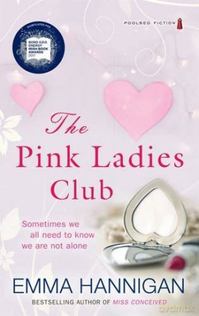 The Pink Ladies Club - Emma Hannigan [KSIĄŻKA]