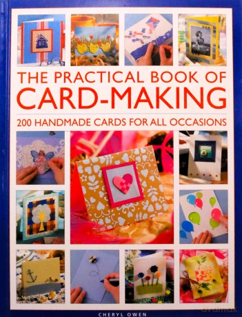 The Practical Book of Card-Making: 200 handmade cards for all occasions - Cheryl Owen [KSIĄŻKA]