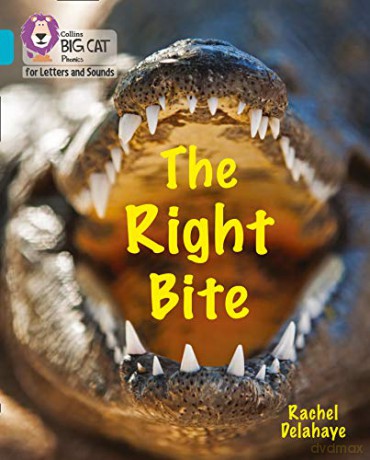 The Right Bite: Band 07/Turquoise (Collins Big Cat Phonics for Letters and Sounds) [KSIĄŻKA]