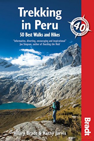 Trekking in Peru: 50 Best Walks and Hikes (Bradt Travel Guides) - Hilary Bradt [KSIĄŻKA]