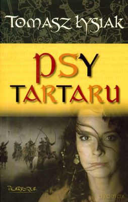 Psy Tartaru - Tomasz Łysiak [KSIĄŻKA]