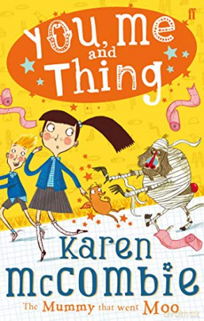 You, Me and Thing 4: The Mummy That Went Moo - Karen Mccombie [KSIĄŻKA]