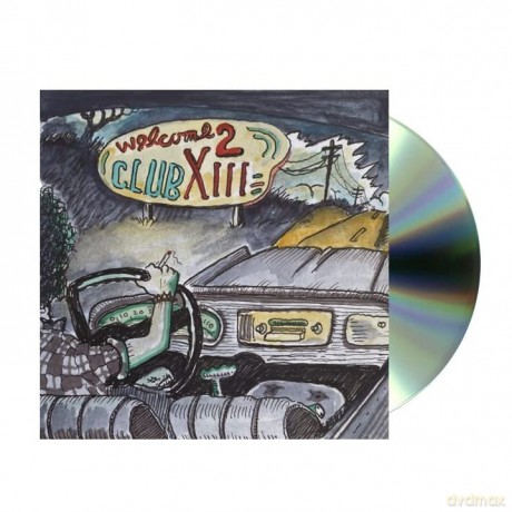Drive-By Truckers: Welcome 2 Club XIII [CD]