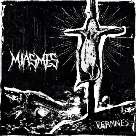 Miasmes: Vermines [CD]