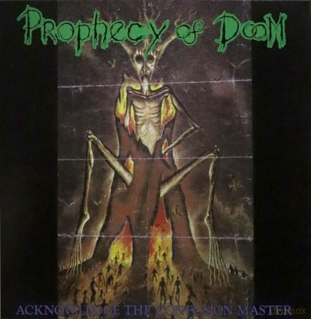 Prophecy Of Doom: Acknowledge The Confusion Master [Winyl]