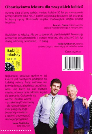 Bądź Młodsza Za Rok - Chris Crowley, Henry S.Lodge [KSIĄŻKA]