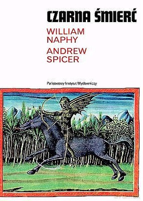 Czarna Śmierć - William Naphy, Andrew Spicer [KSIĄŻKA]