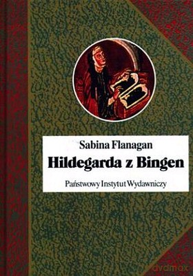 Hildegarda Z Bingen - Sabina Flanagan [KSIĄŻKA]