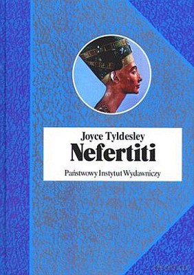 Nefertiti - Joyce Tyldesley [KSIĄŻKA]