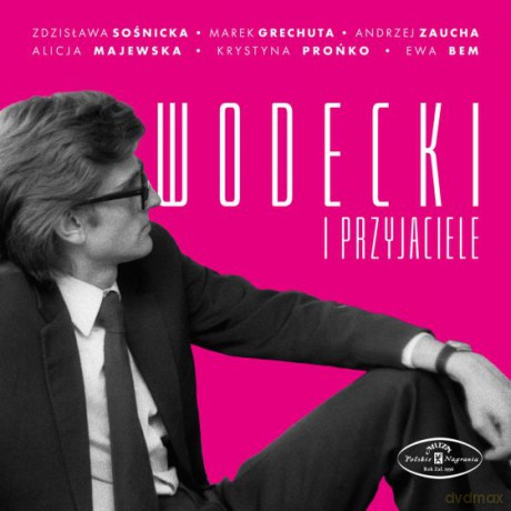 Zbigniew Wodecki i Przyjaciele [CD]