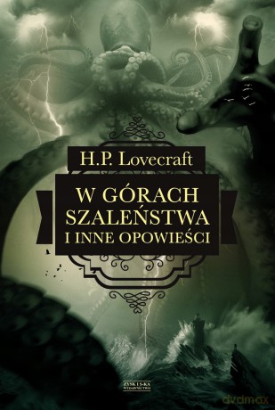 W górach szaleństwa i inne opowieści [KSIĄŻKA]