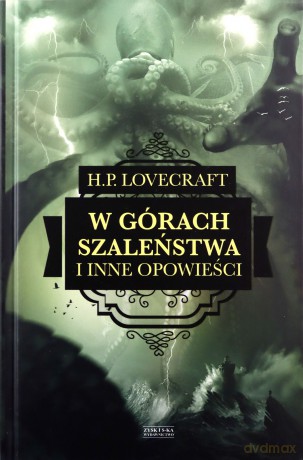 W górach szaleństwa i inne opowieści [KSIĄŻKA]