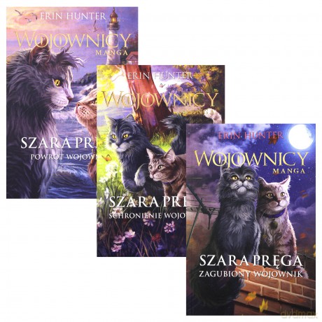 Szara Pręga. Wojownicy - Zagubiony wojownik, Schronienie wojownika, Powrót wojownika (Tom 5-7) - Erin Hunter [KSIĄŻKA]