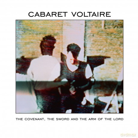 Cabaret Voltaire: The Covenant The Sword And The Arm Of The Lord [Winyl]