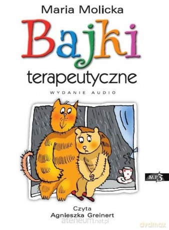Bajki terapeutyczne - Maria Molicka [AUDIOBOOK]