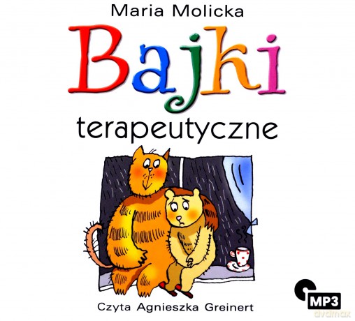 Bajki terapeutyczne - Maria Molicka [AUDIOBOOK]