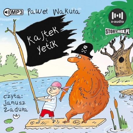 Kajtek i Yetik - Paweł Wakuła [AUDIOBOOK]