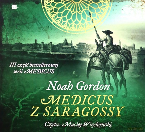 Medicus z Saragossy - Noah Gordon [AUDIOBOOK]