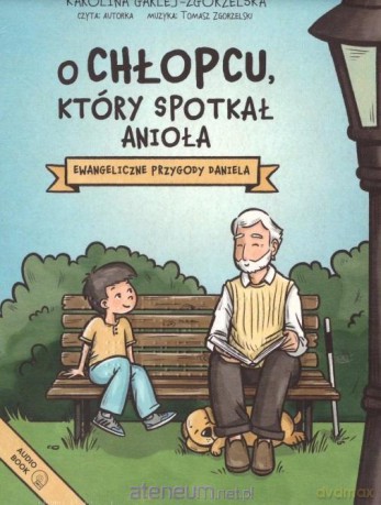 O chłopcu który spotkał anioła [AUDIOBOOK]
